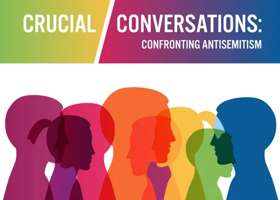 crucial conversations in the fight against antisemitism